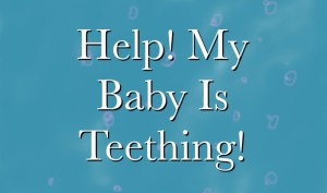 Baby teething help and tips