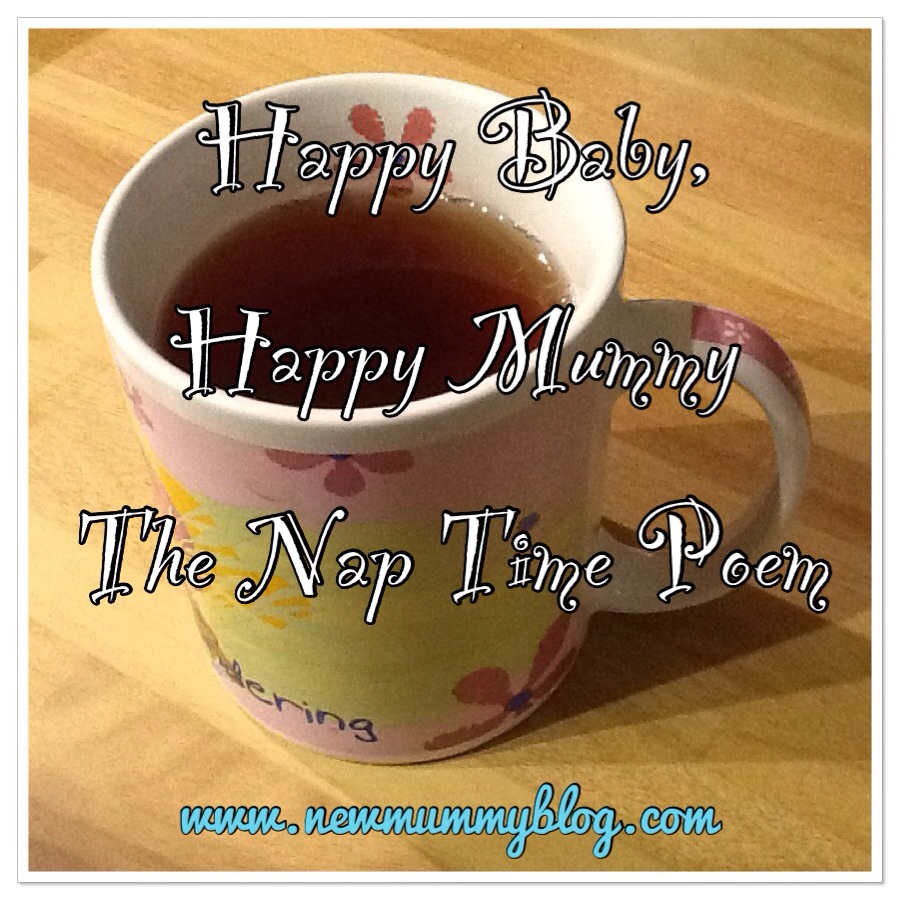 happy baby, happy mummy nap time poem tea