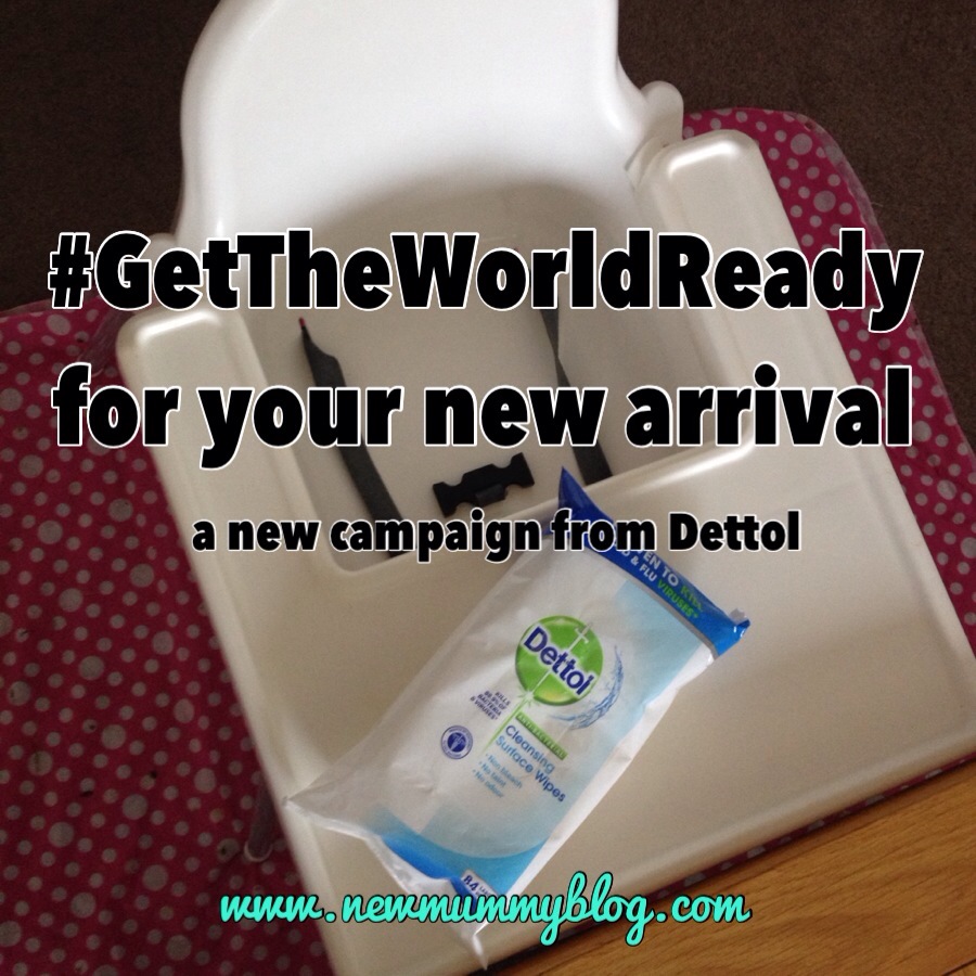 Dettol campaign #GetTheWorldReady for Baby