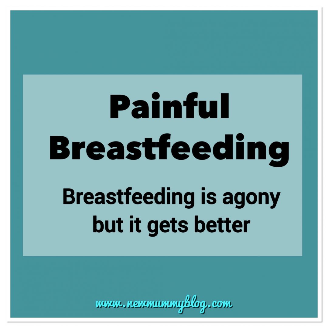 Breastfeeding IS painful to start with but gets easier