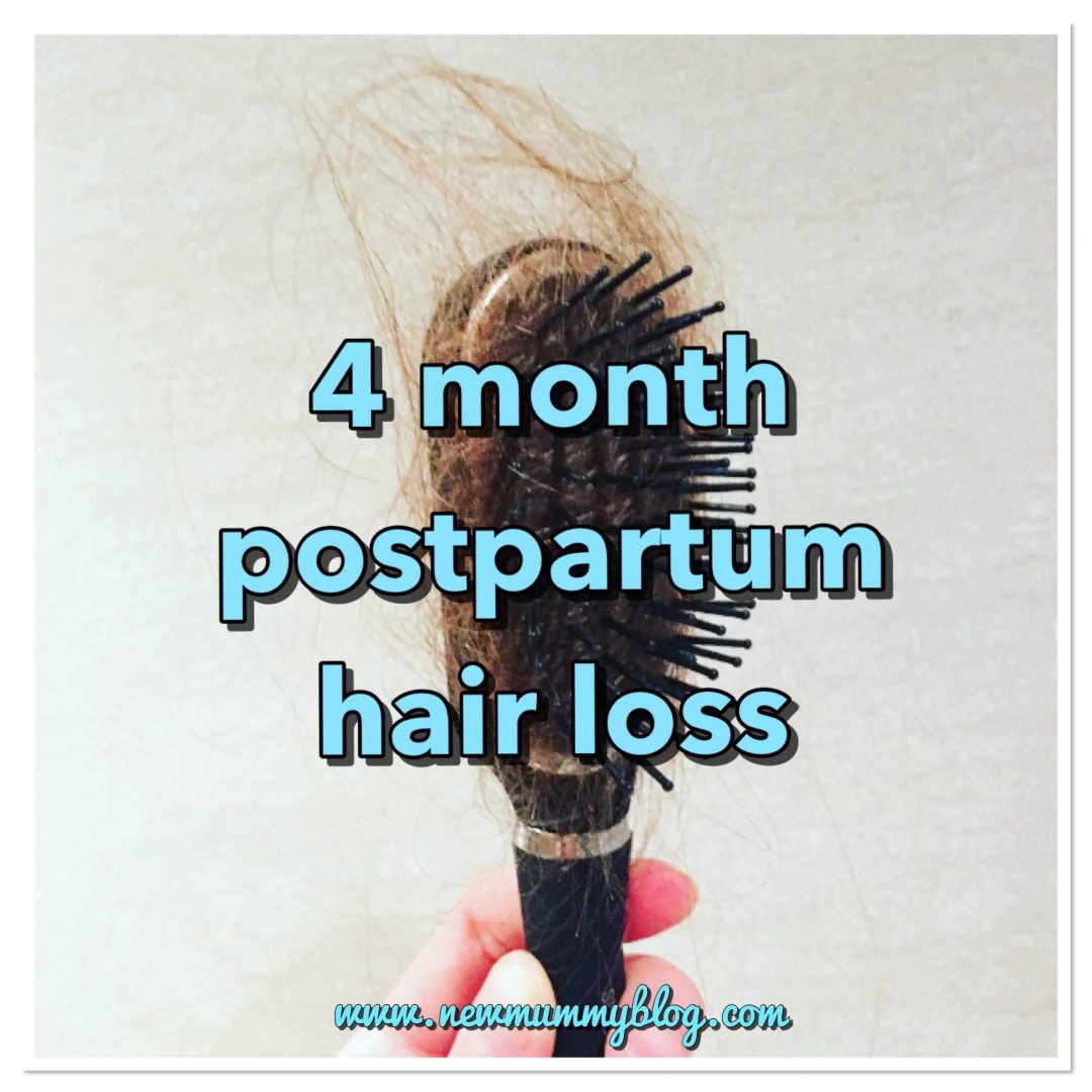 4 month postpartum hair loss | After having a baby - New Mummy Blog