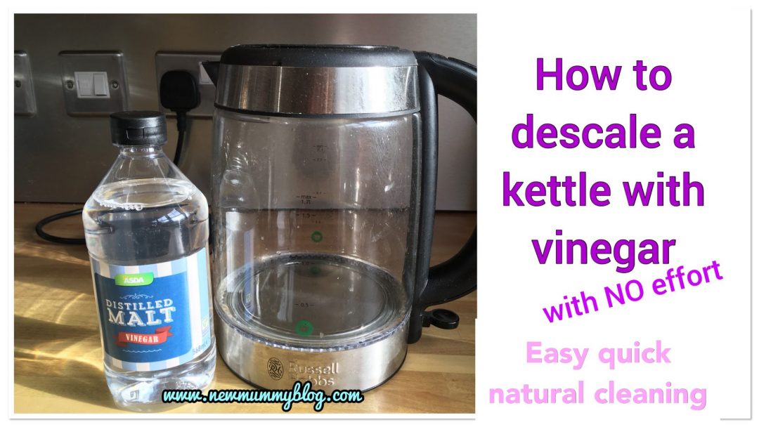 How to descale a kettle using vinegar - natural cleaning no scrub
