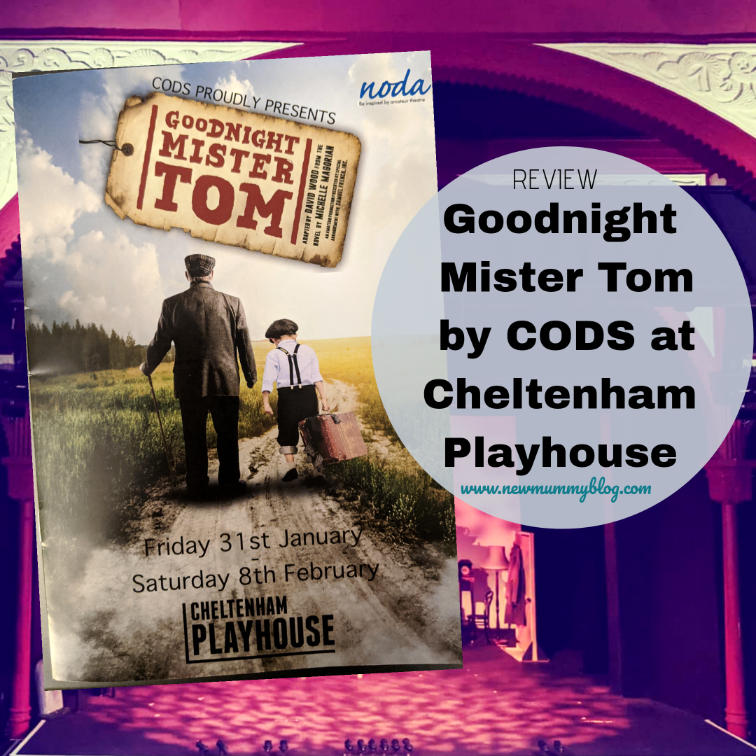 Goodnight Mister Tom, Cheltenham Playhouse by CODS - Cheltenham Operatic and Dramatic Society